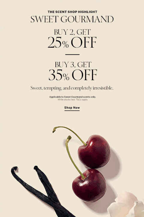 Sweet Gourmand Scent Buy 2 for 25%, 3 for 35%