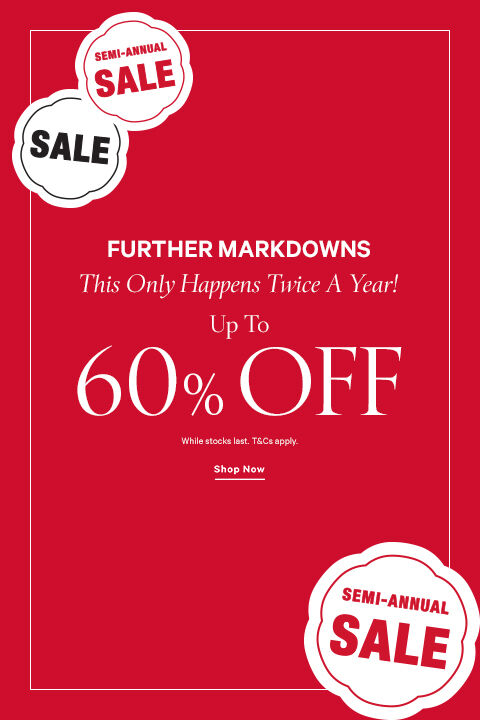 Semi annual Sales up to 60% Off